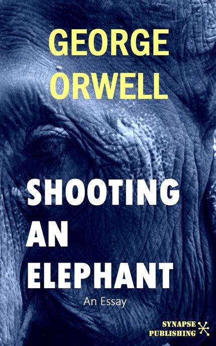 george orwell shooting elephant